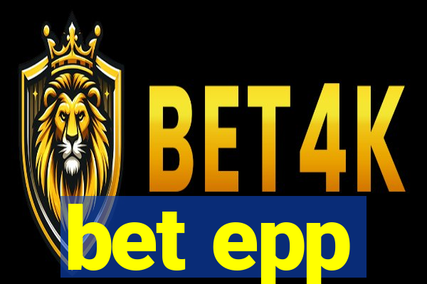 bet epp